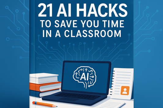 Book cover for "21 AI Hacks to Save You Time in a Classroom" by digitalkg